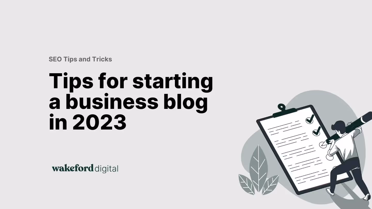 Starting a business blog? Here's 7 helpful tips... (Updated 2024)