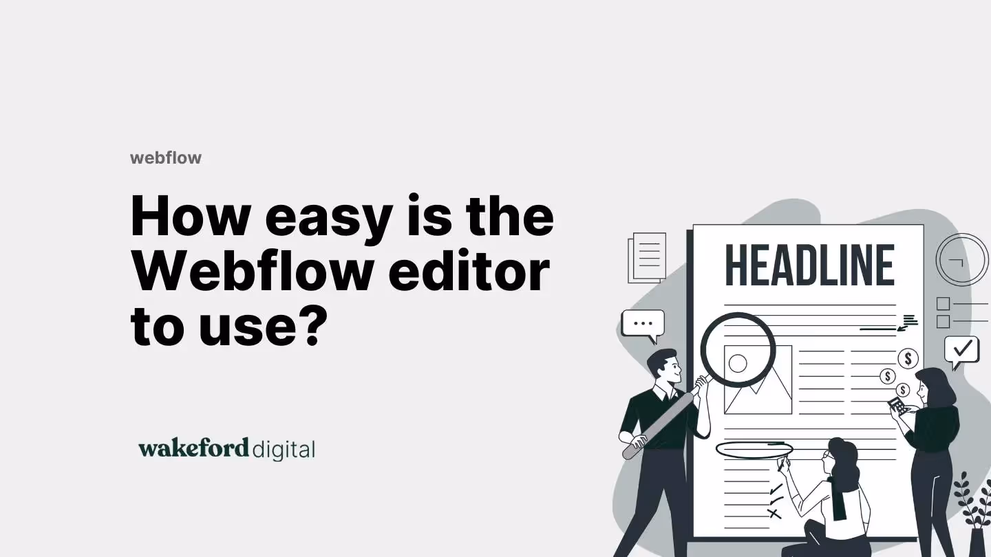 How Easy Is The Webflow Website Editor To Use?