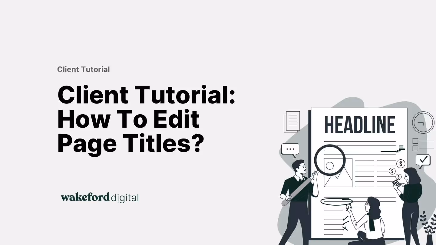 Client Tutorial: How To Edit Page Titles