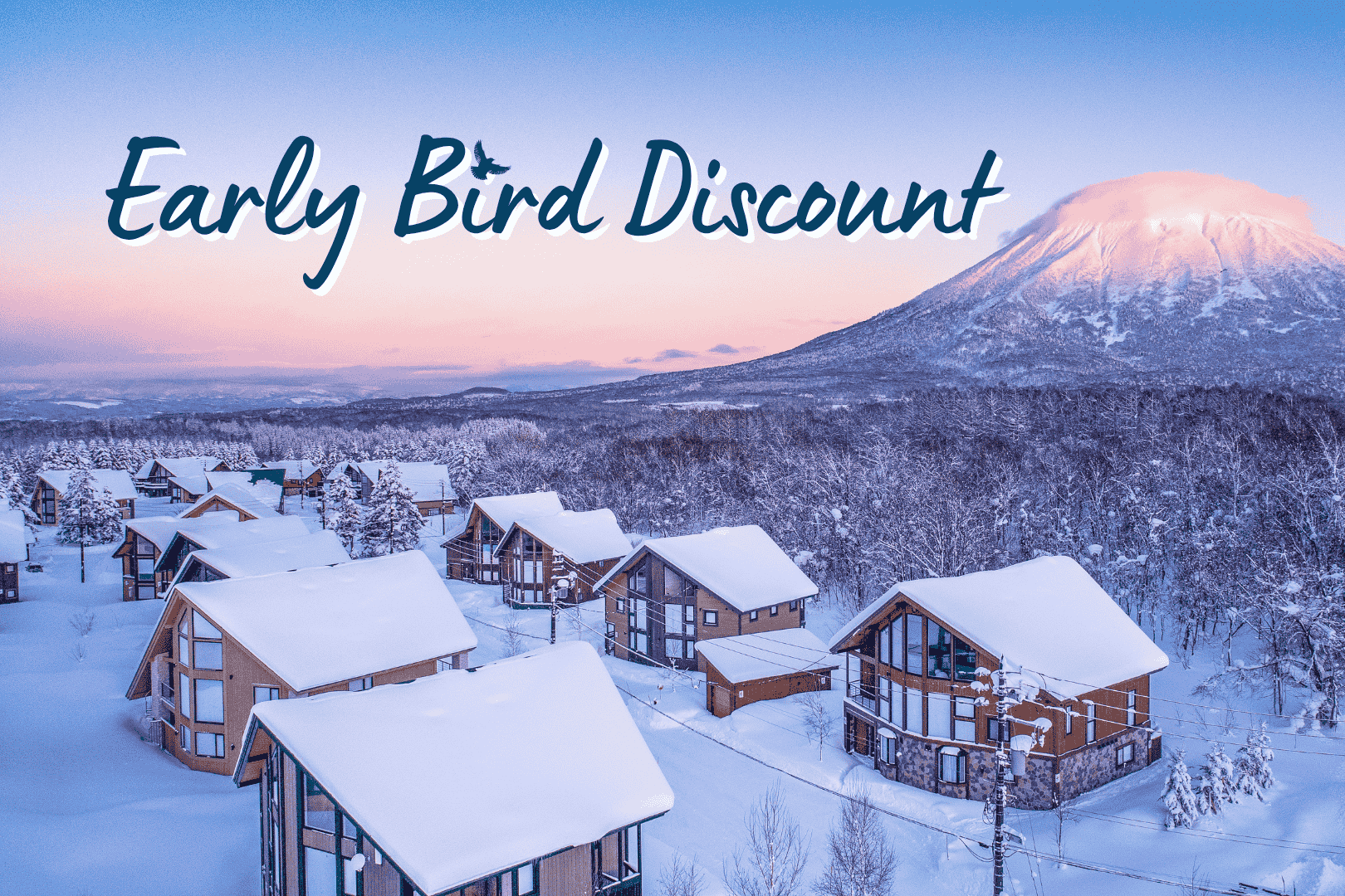 Winter 2026-27 Early Bird Discount