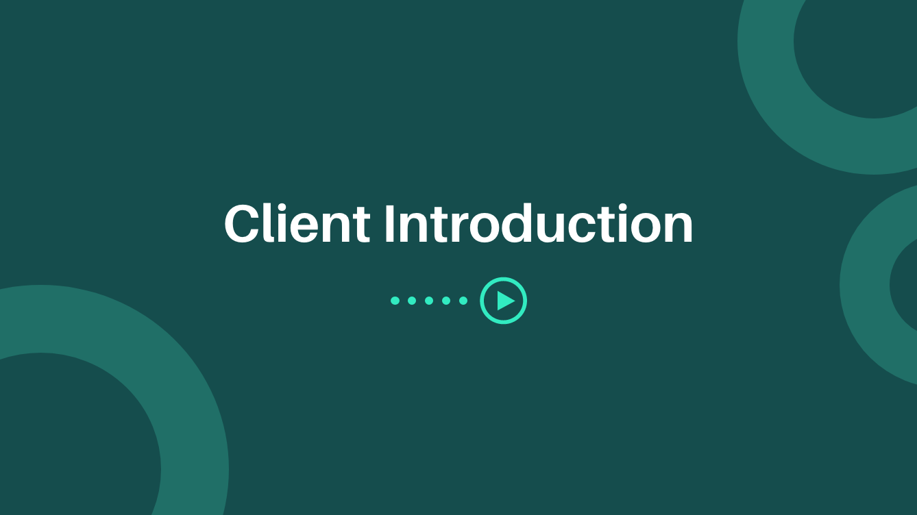 Client Introduction Video