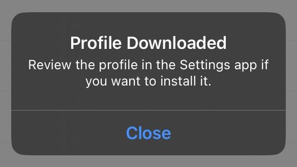 iOS profile downloaded popup