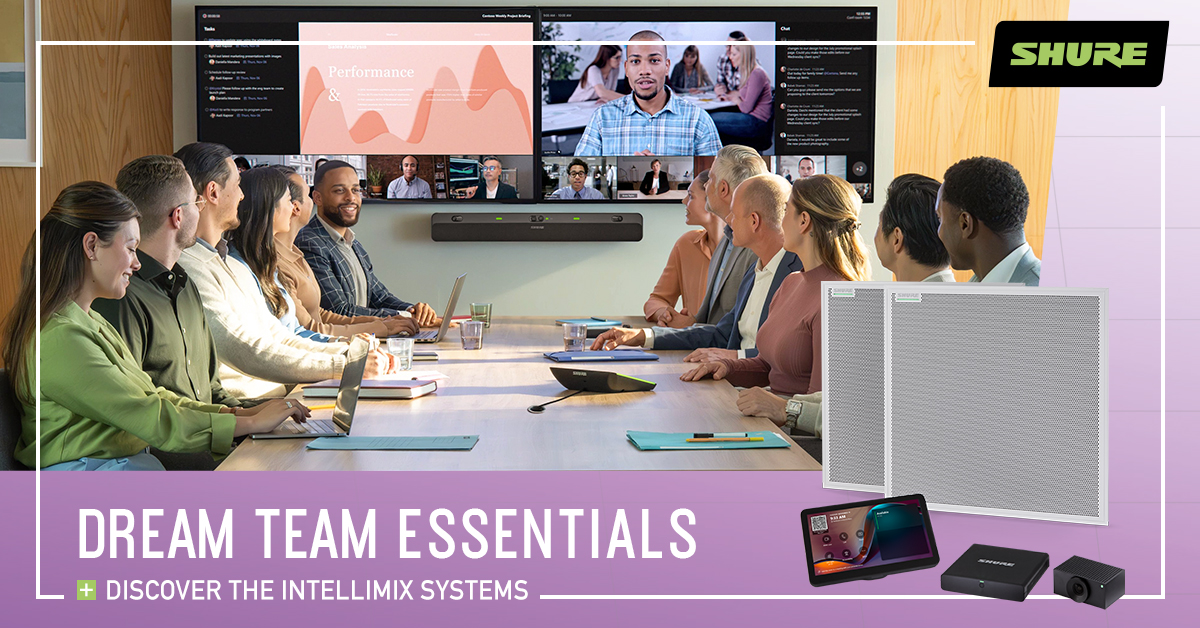 The Shure Intellimix systems: dream team essentials
