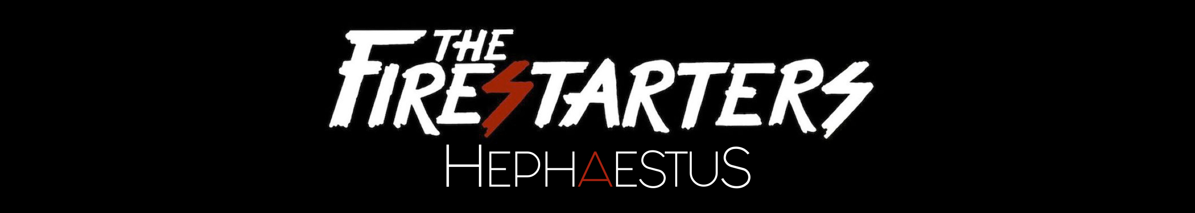 The Firestarters Hephaestus Now Available