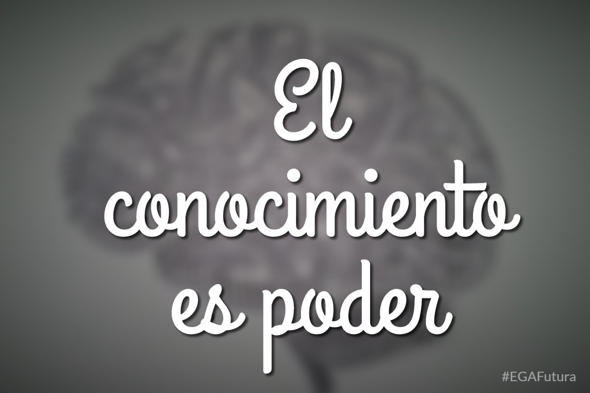 El conocimiento es poder