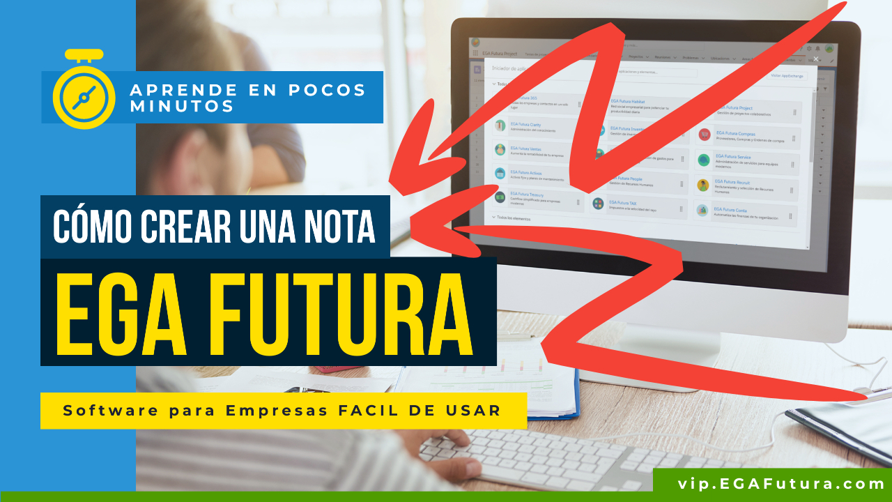 Crear una nota en EGA Futura paso a paso | EGA Futura