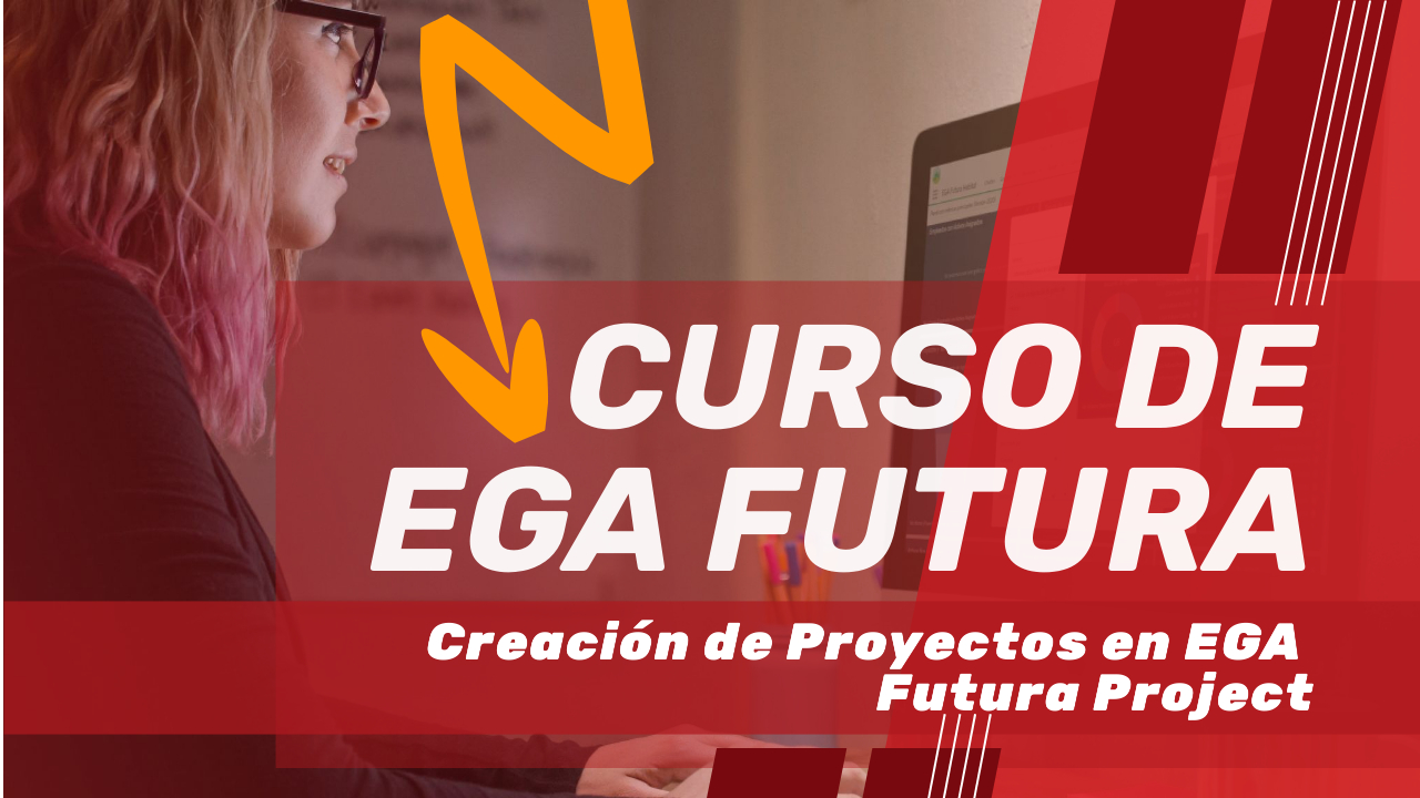 Creación de Proyectos en EGA Futura Project » EGA Futura