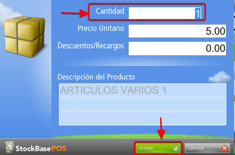 Elige la cantidad de producto. También puedes agregar descuento (Signo negativo) o recargo al precio