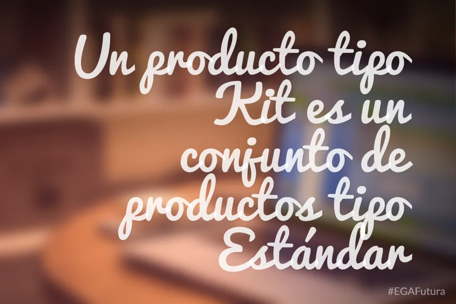 Un producto tipo Kit es un conjunto de productos tipo estándar.