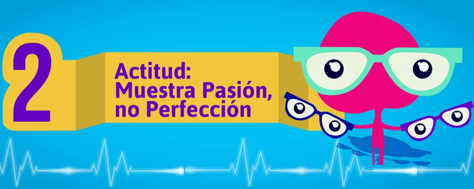 Muestra pasión, no perfección: los inversores buscan una persona apasionada con su proyecto