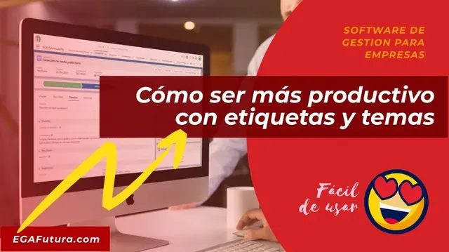 Cómo usar etiquetas y temas para ser más productivos organizando la información?