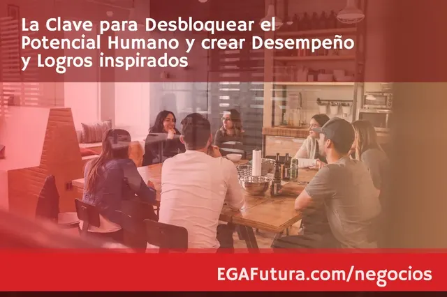 La clave para desbloquear el potencial humano