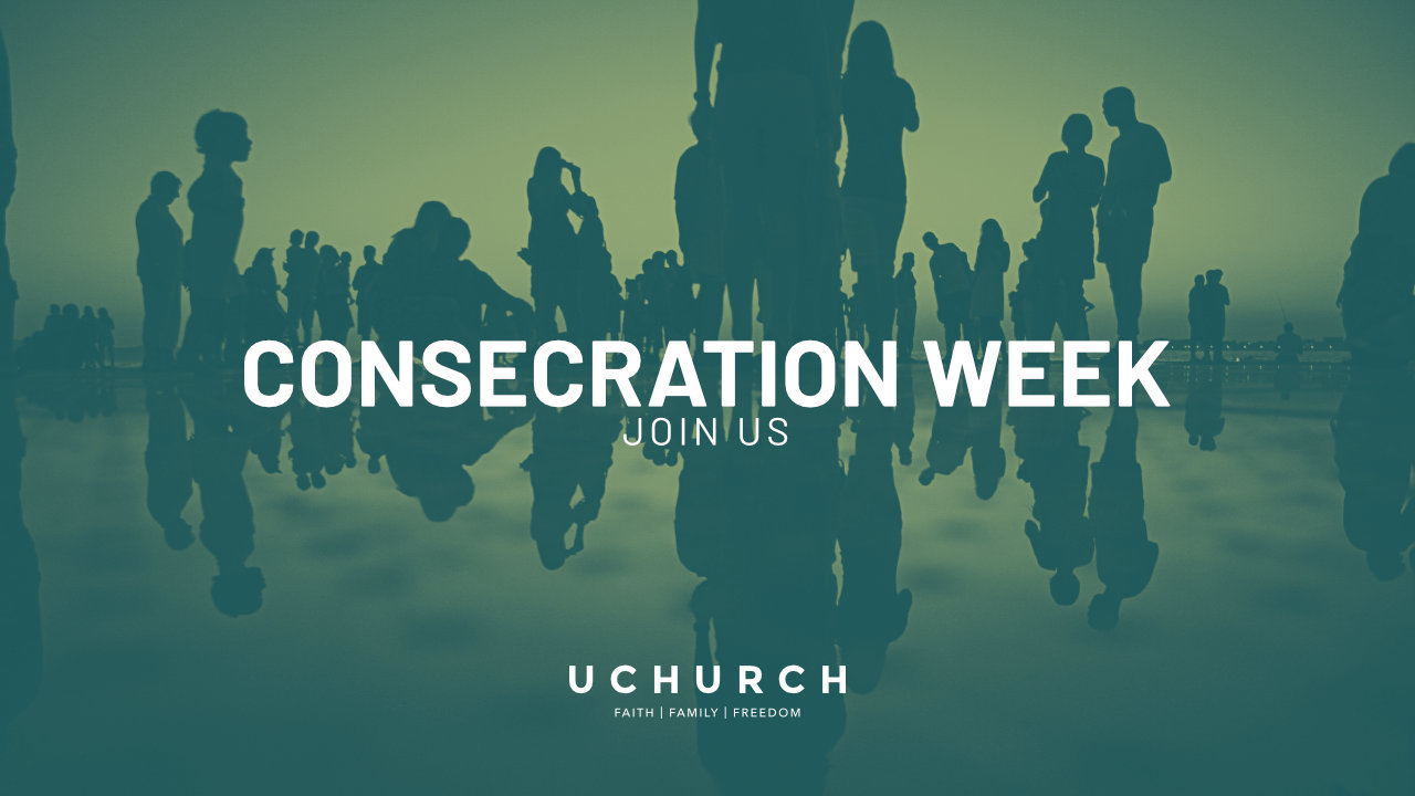 Consecration Week