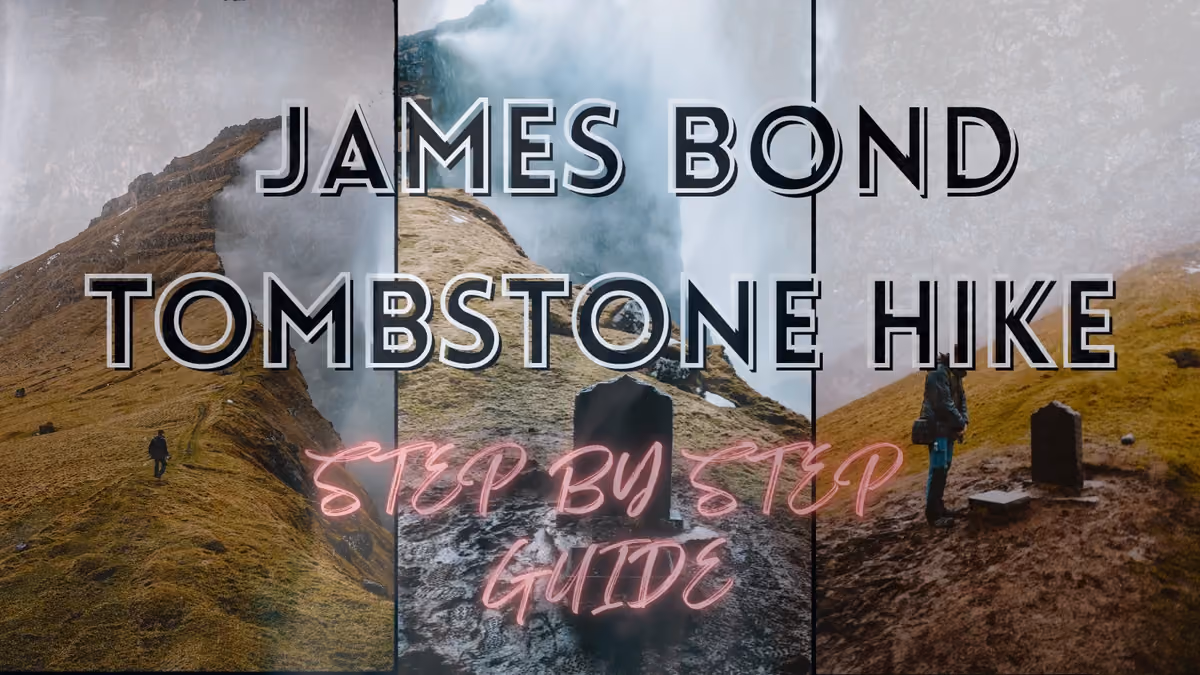 Getting to James Bond Tombstone Faroe