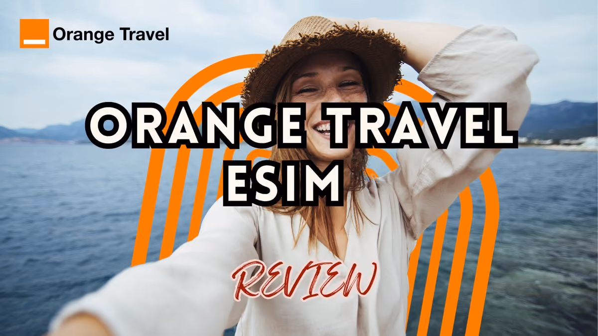 orange-travel-esim-review
