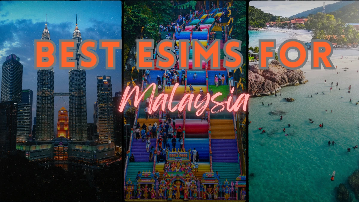 best esims for Malaysia