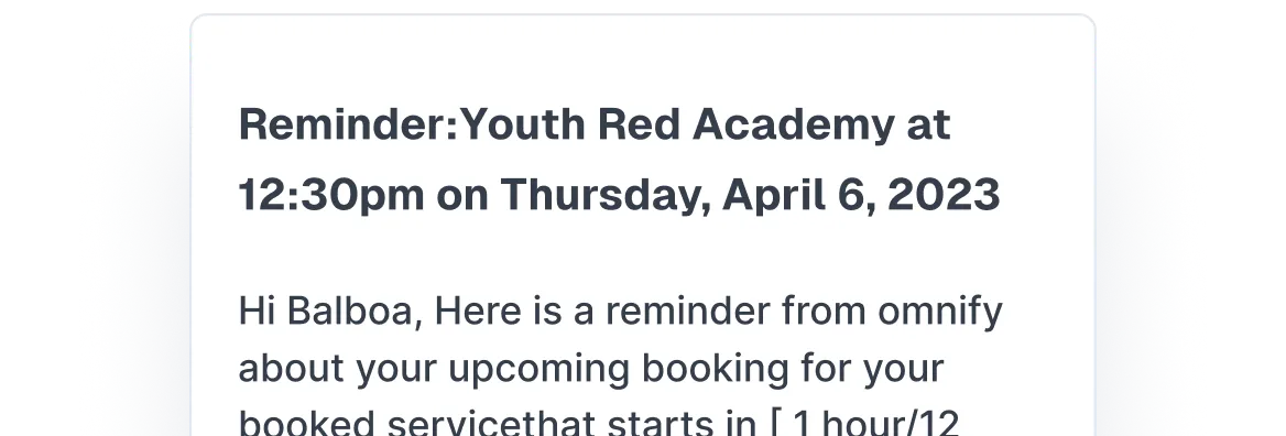 Reminder Emails notify clients about upcoming sessions, events, and renewals.