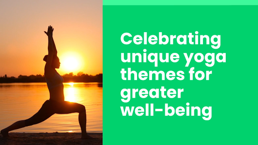 Celebrating Unique Yoga Themes - Omnify