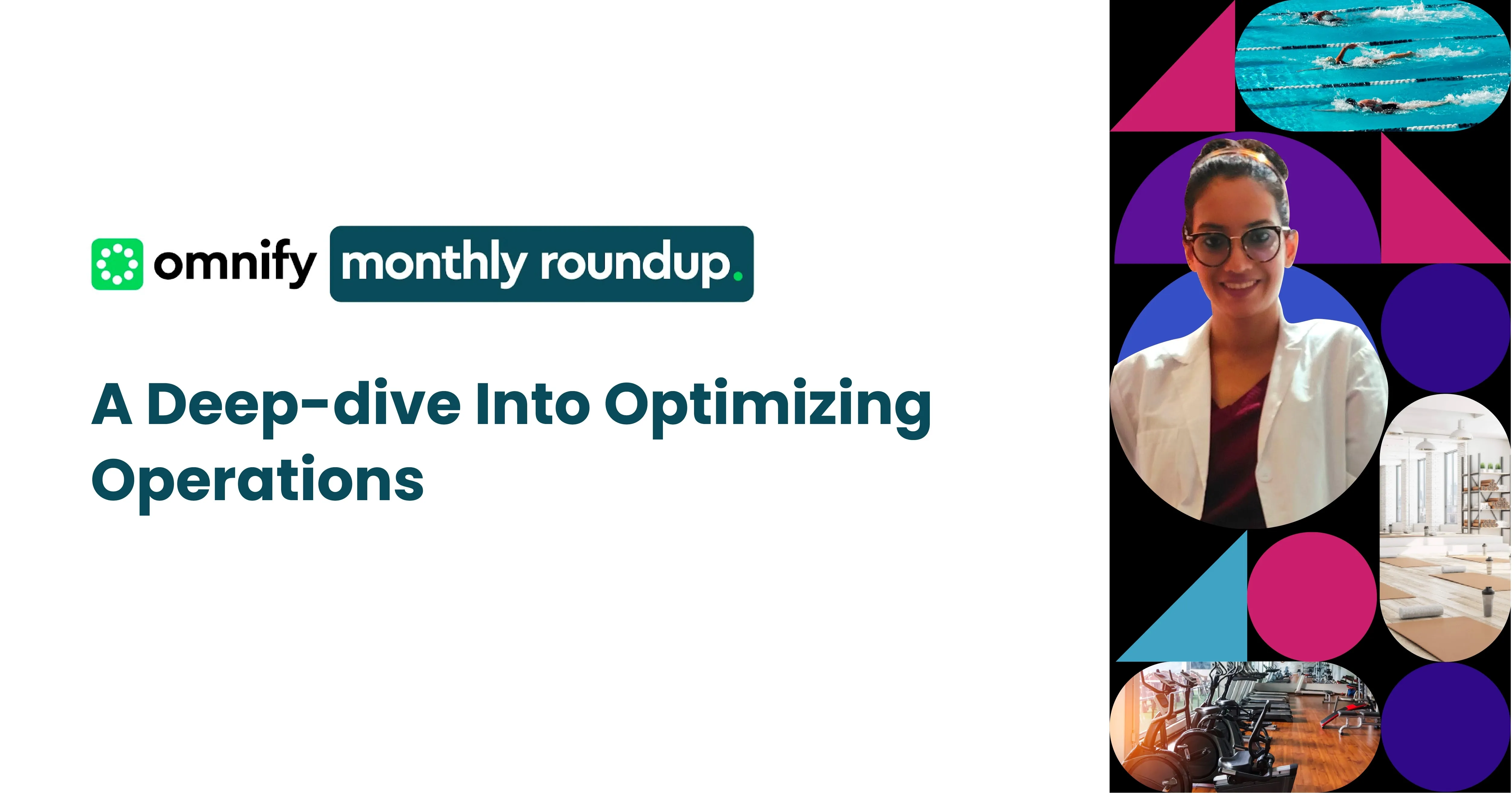 Omnify monthly roundup 