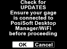 Screenshot van PosiTest ATA dat zegt "Check for UPDATES,sure your gage is connected to PosiSoft Desktop Manager/WiFi before proceeding", "OK" is geselecteerd.