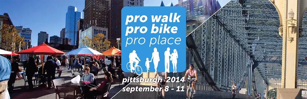 Call for Proposals: Pro Walk/Pro Bike/Pro Place 2014