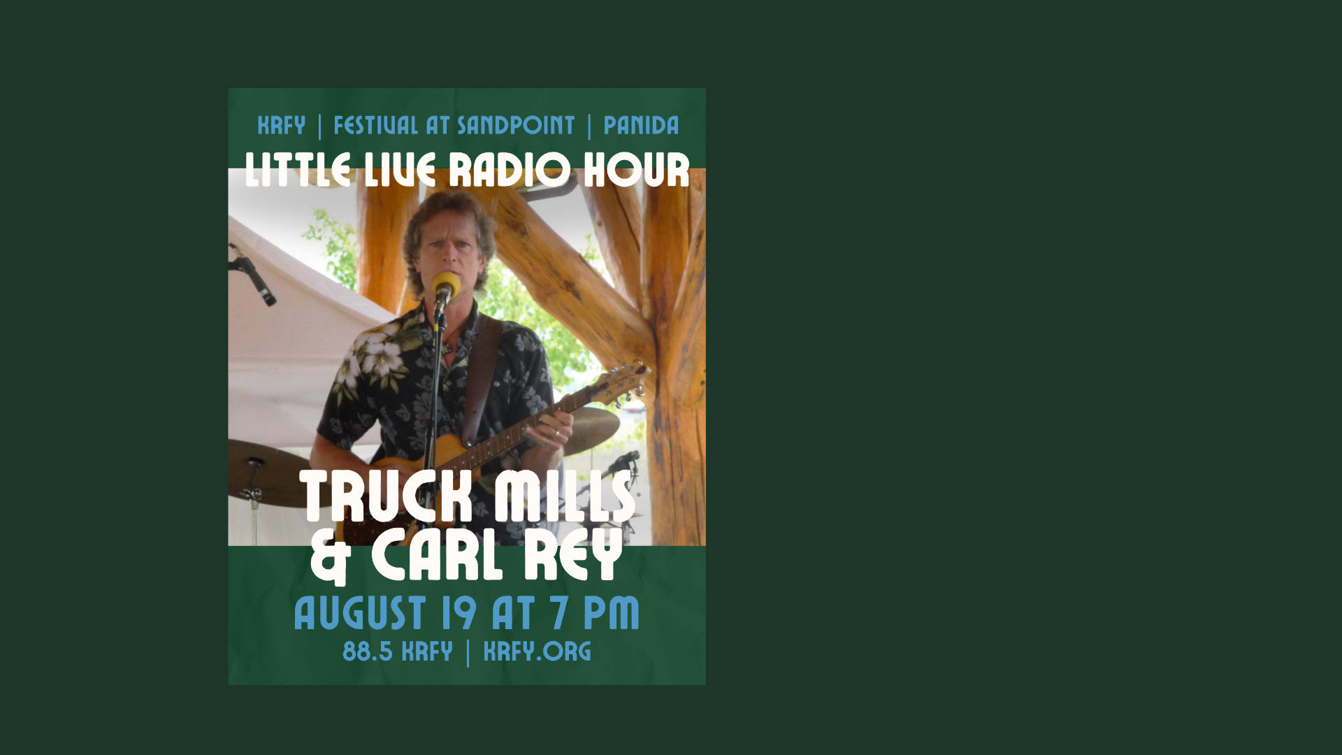 Little Live Radio Hour with Truck Mills and Carl Rey