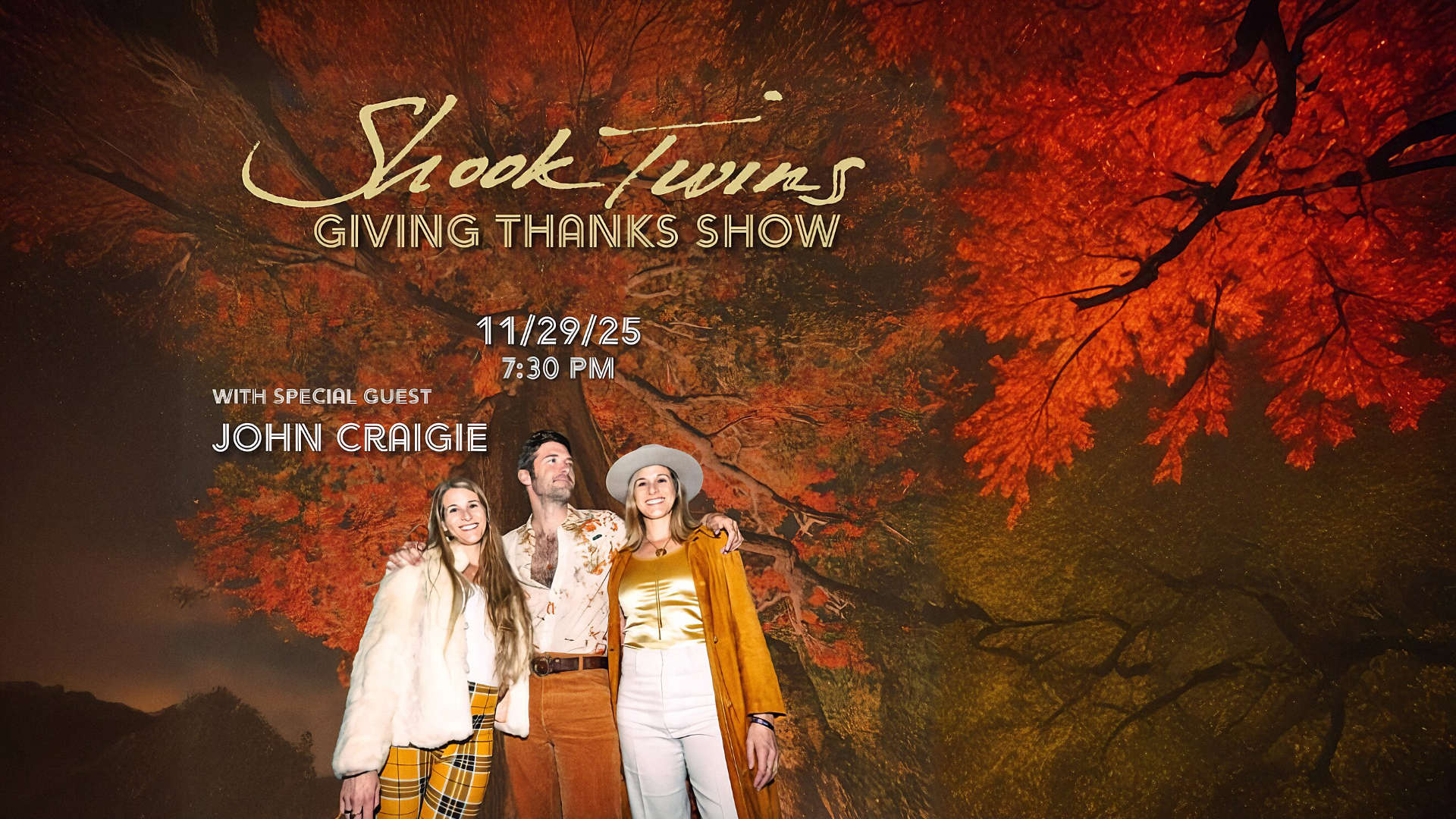 Shook Twins Giving Thanks Show