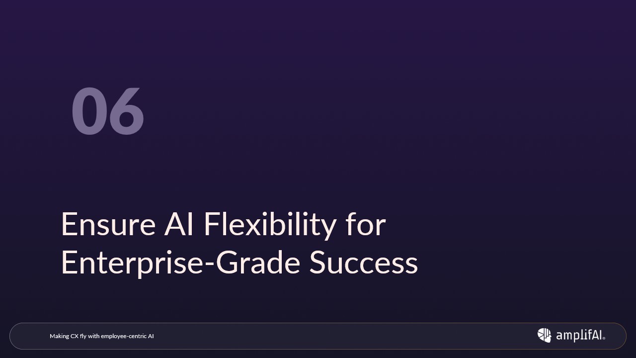 Ensure AI Flexibility for Enterprise-Grade Success