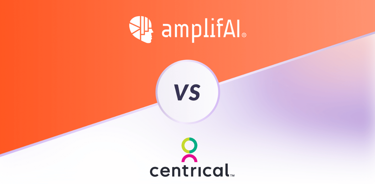 Centrical vs AmplifAI