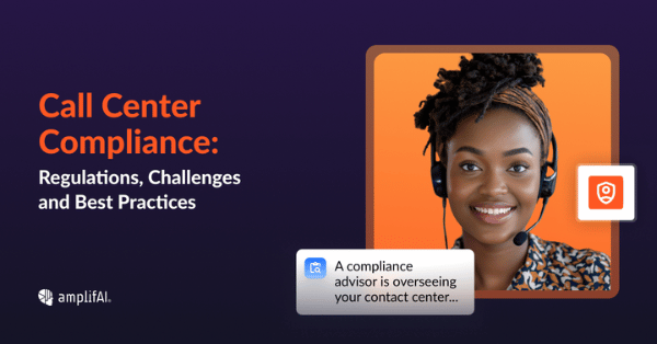 Call Center Compliance: Regulations, Challenges and Best Practices (2026)