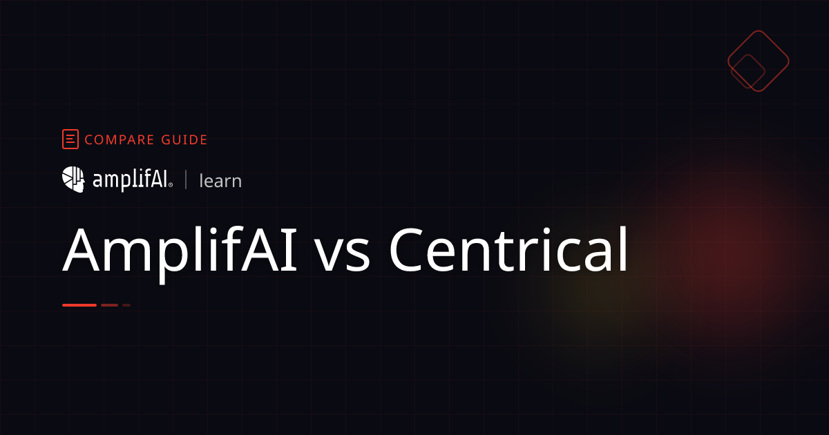 Centrical vs AmplifAI