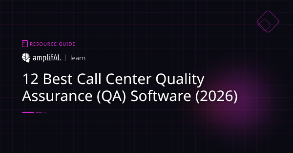 12 Best Call Center Quality Assurance (QA) Software 2026