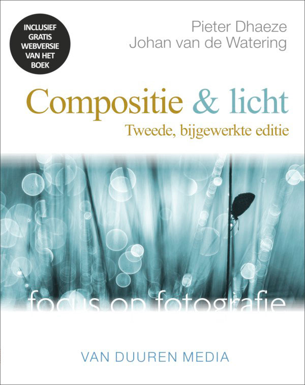 Focus op fotografie: Compositie & licht - Pieter Dhaeze, isbn 9789059409491