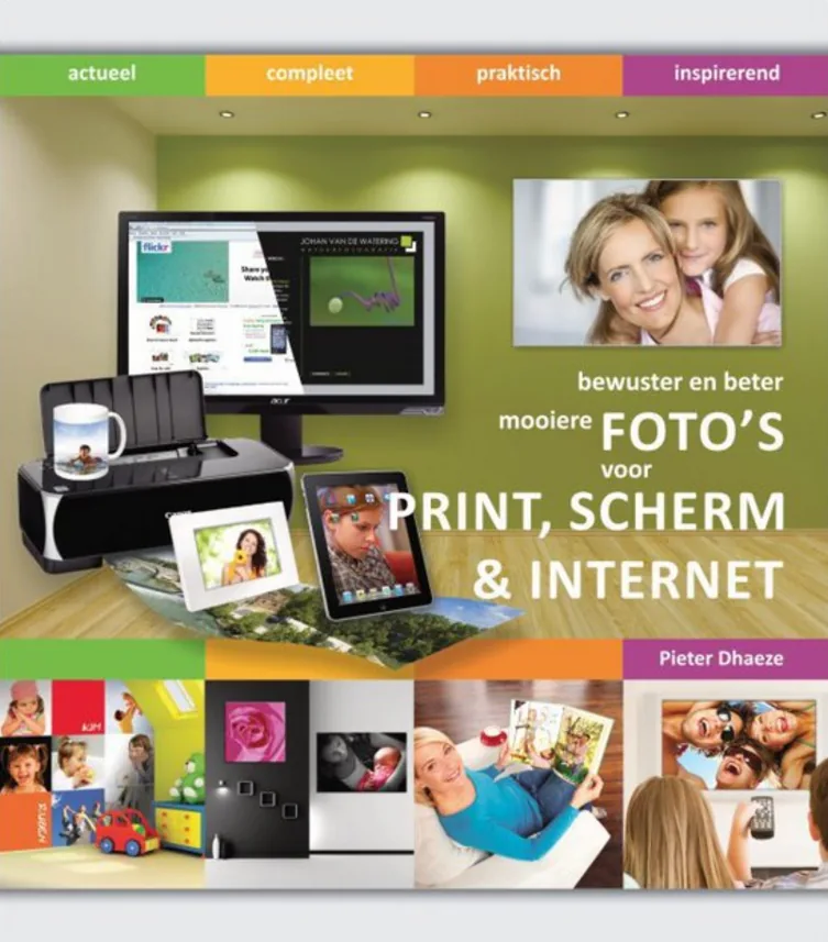 Bewuster & beter mooiere foto’s voor print, scherm & internet - Pieter Dhaeze, cover