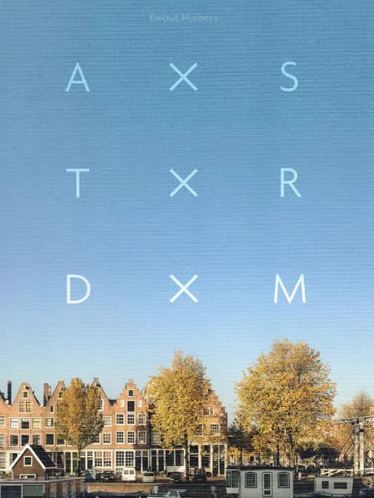AXSTXRDXM – Ewout Huibers