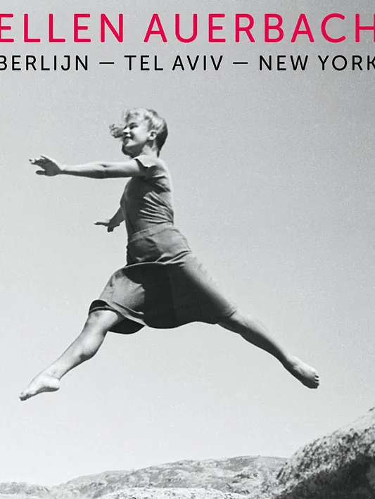 Ellen Auerbach: Berlin – Tel Aviv – New York