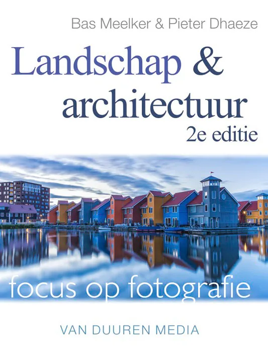 Focus on Photography: Landscape and Architecture (2nd Edition)
