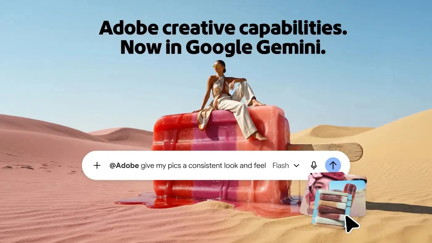 Promotional image for Adobe in Google Gemini showing a woman on a giant ice lolly and a prompt to give photos a consistent look