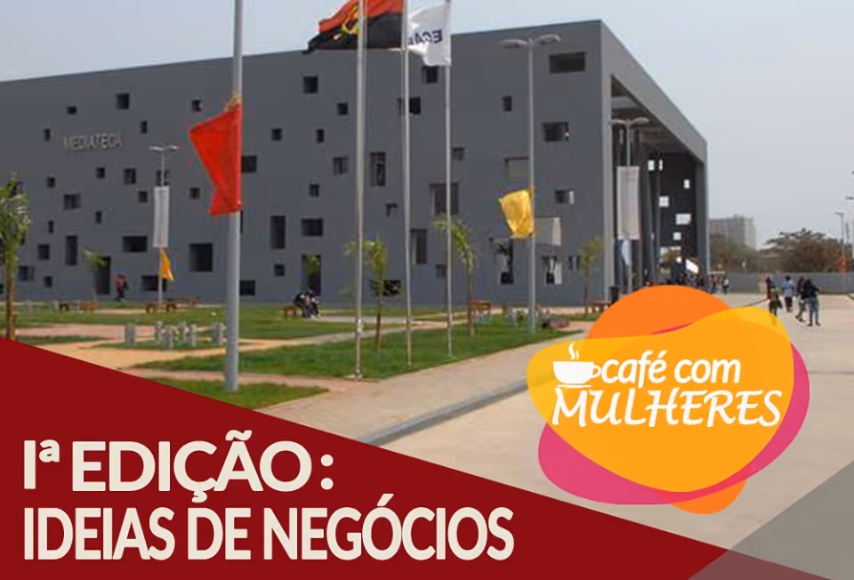 Café com Mulheres vai incentivar o auto-emprego no meio feminino