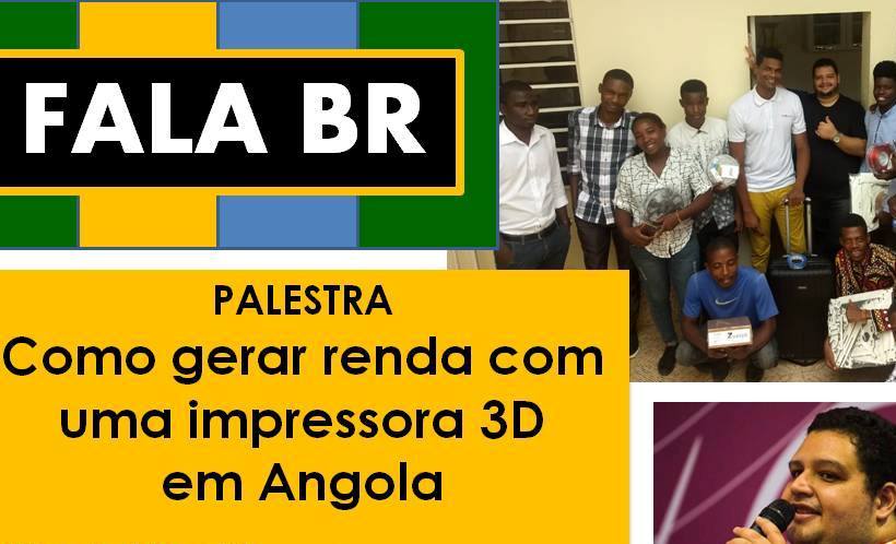 Especialista mostra “Como gerar renda com uma impressora 3D em Angola” em palestra no CCBA