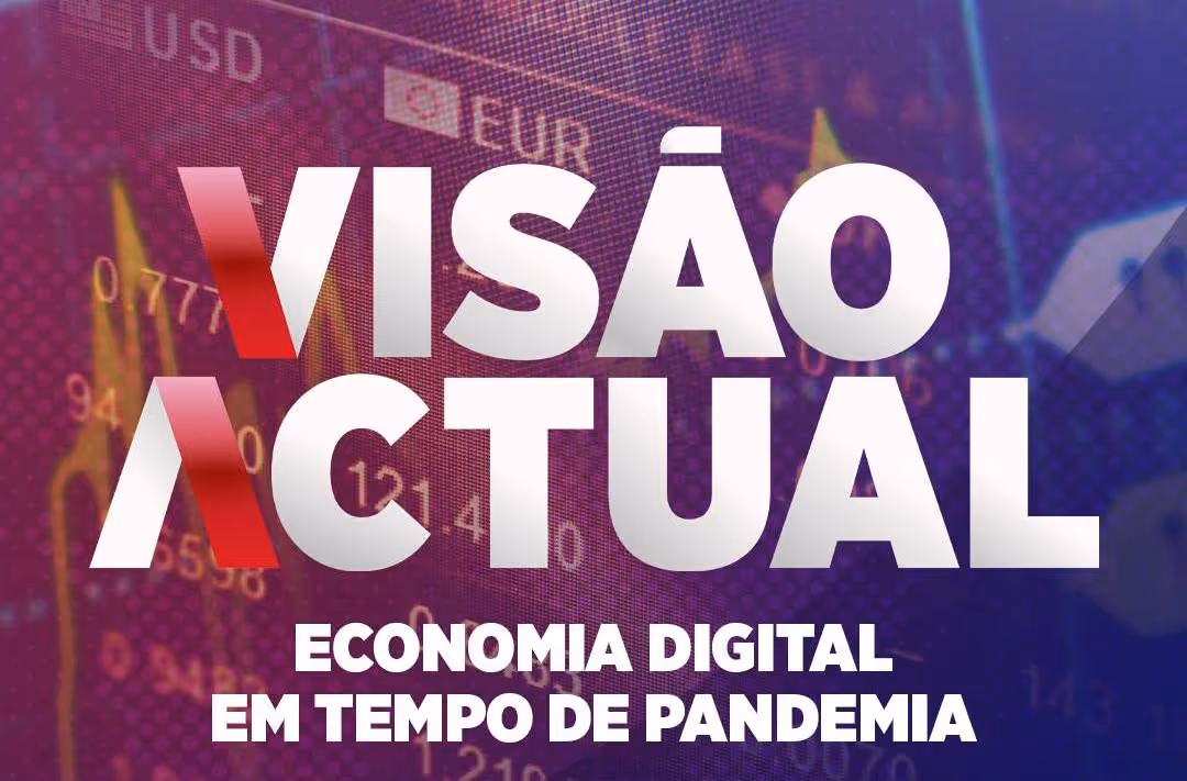 “Economia Digital em Tempo de Pandemia” debatida no programa Visão Actual