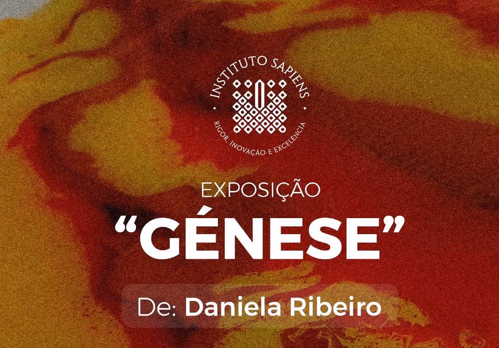 Daniela Ribeiro expõe “Génese” no Instituto Sapiens