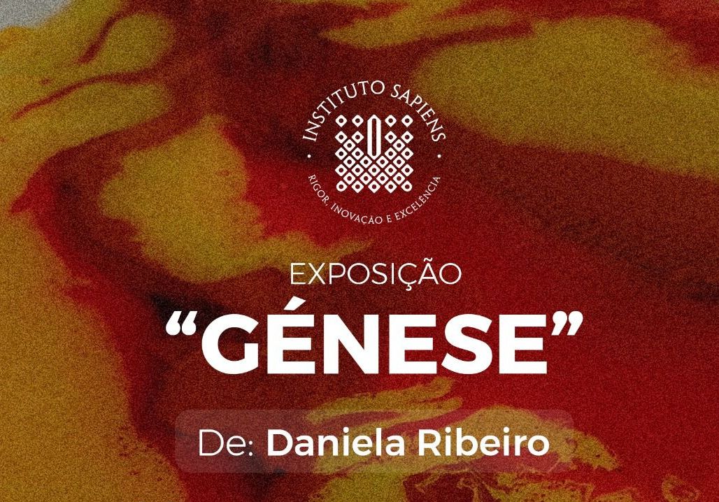 Daniela Ribeiro expõe “Génese” no Instituto Sapiens