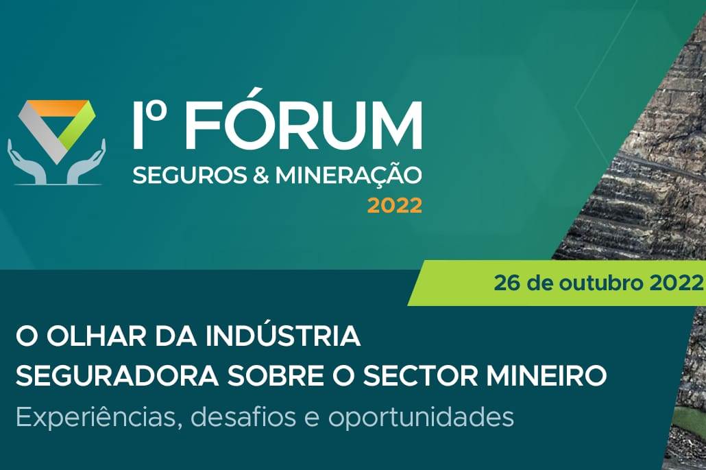 Fórum analisa olhar da indústria seguradora sobre o sector mineiro