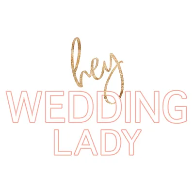 Hey Wedding Lady