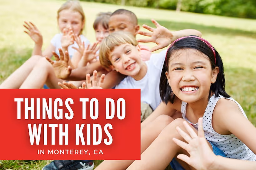 Things to Do With Kids in Monterey - Kids having fun
