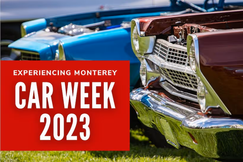 Experiencing Monterey Car Week 2023 - Old cars