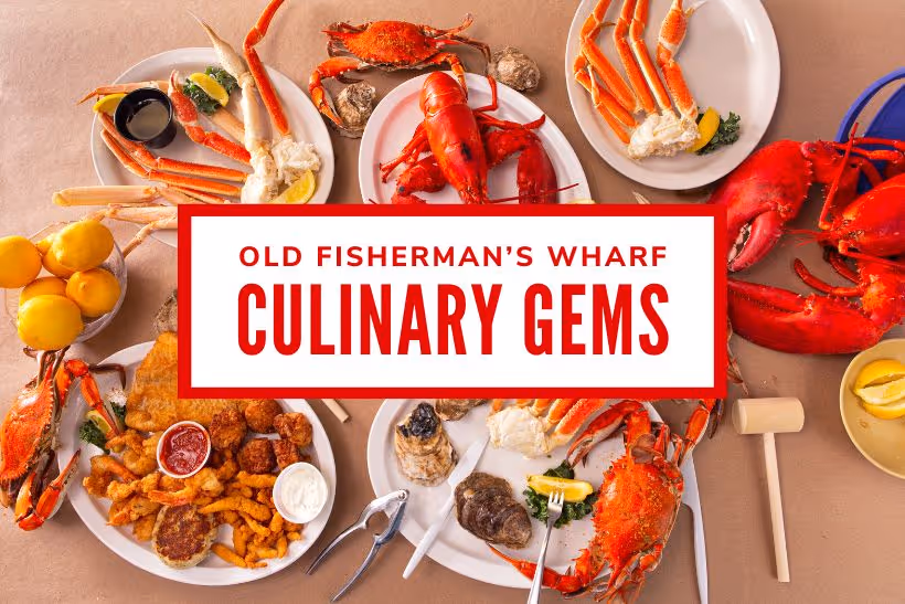 Old Fisherman's Wharf Culinary Gems - Seafood