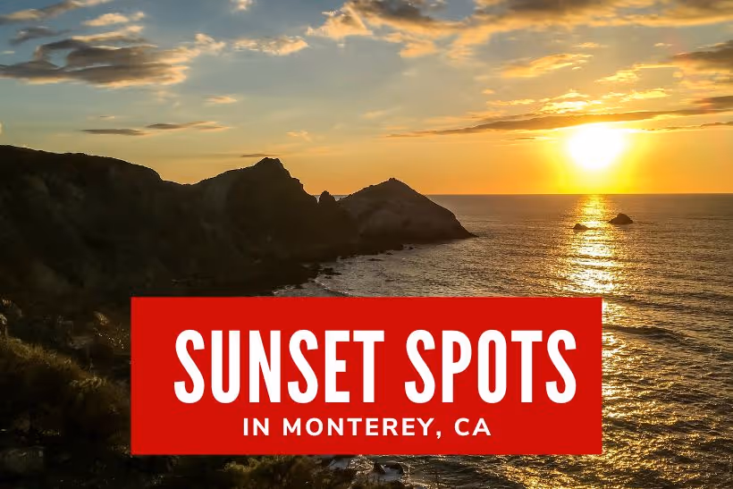 Sunset Spots in Monterey