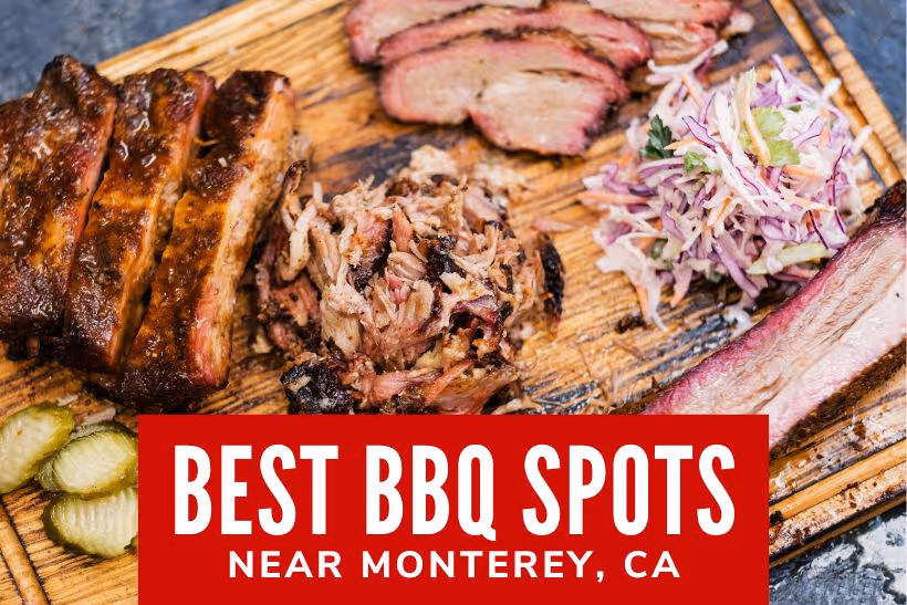 Best BBQ Spots near Monterey, CA